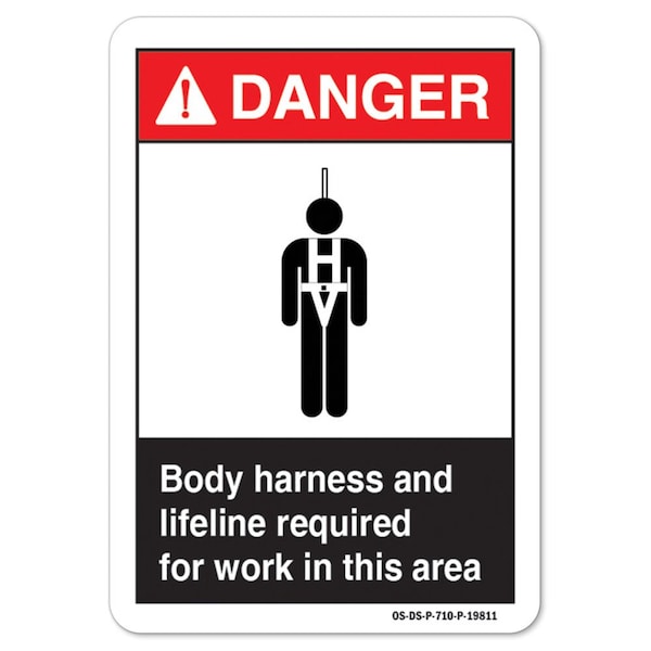 ANSI Body Harness & Lifeline Required For Work In This Area 18in X 12in Rigid Plastic, 1218-L-19811